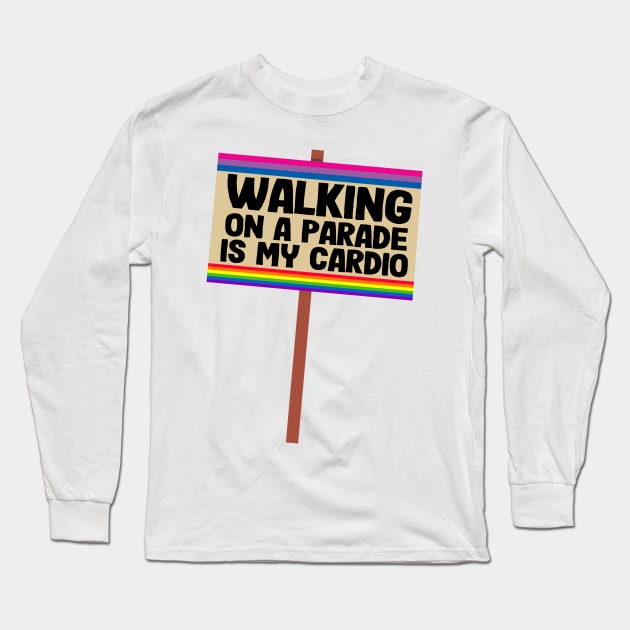 Walking On A Parade Is My Cardio Funny Bi Pride Long Sleeve T-Shirt by Kuehni
